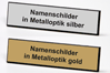 Namenschilder in Metalloptik