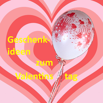 Valentinstag-Geschenkideen von www.Druckshop-24.de
