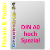 TOP-Sparpreis-Plakate im Format DIN A0 hoch Spezial preiswert gedruckt von www.Druckshop-24.de
